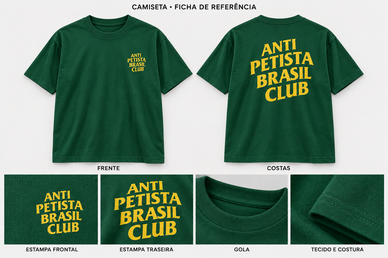 Frente e costas da camiseta verde Anti Petista Brasil Club com estampa amarela